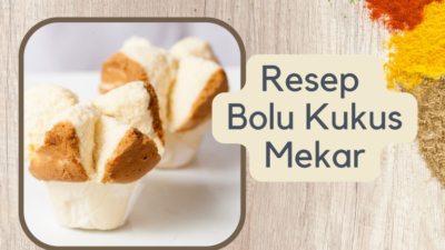 Resep Bolu Kukus Mekar