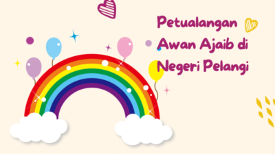 Petualangan-Awan-Ajaib-di-Negeri-Pelangi