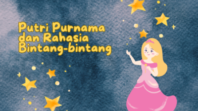 Putri Purnama dan Rahasia Bintang-Bintang