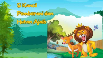 Si Kancil Pemberani dan Hutan Ajaib Si-Kancil-Pemberani-dan-Hutan-Ajaib