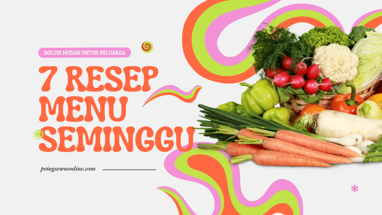 7 Resep Masakan Untuk Seminggu