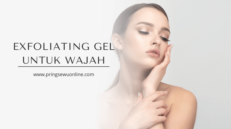 Exfoliating Gel untuk Wajah