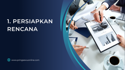 1. Persiapkan Rencana